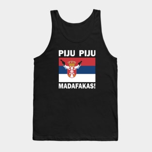 Funny Serbian PIJU PIJU Madafakas flag sayings Tank Top